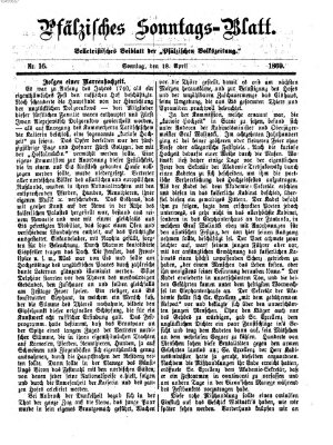 Pfälzisches Sonntags-Blatt (Pfälzische Volkszeitung) Sonntag 18. April 1869