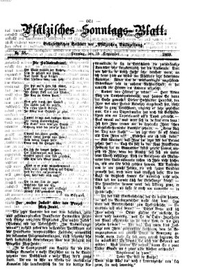 Pfälzisches Sonntags-Blatt (Pfälzische Volkszeitung) Sonntag 19. September 1869