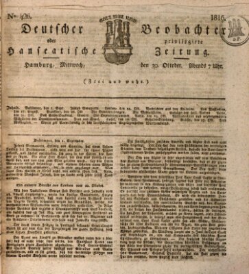 Deutscher Beobachter oder privilegirte hanseatische Zeitung Mittwoch 30. Oktober 1816