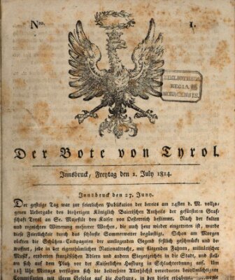 Bote für Tirol (Kaiserlich-Königlich privilegirter Bothe von und für Tirol und Vorarlberg) Freitag 1. Juli 1814