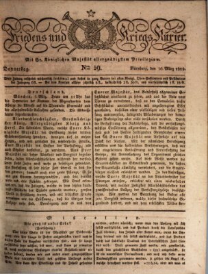 Der Friedens- u. Kriegs-Kurier (Nürnberger Friedens- und Kriegs-Kurier) Donnerstag 10. März 1825