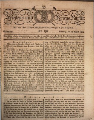 Der Friedens- u. Kriegs-Kurier (Nürnberger Friedens- und Kriegs-Kurier) Mittwoch 17. August 1825