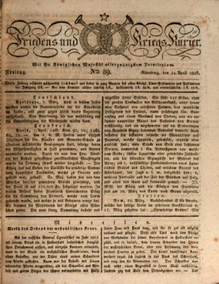 Der Friedens- u. Kriegs-Kurier (Nürnberger Friedens- und Kriegs-Kurier) Freitag 14. April 1826