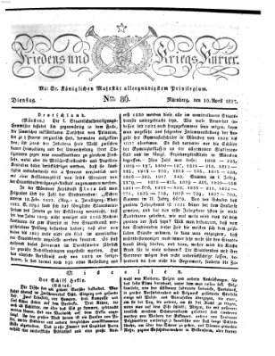 Der Friedens- u. Kriegs-Kurier (Nürnberger Friedens- und Kriegs-Kurier) Dienstag 10. April 1827