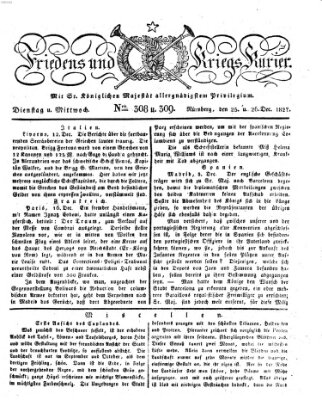 Der Friedens- u. Kriegs-Kurier (Nürnberger Friedens- und Kriegs-Kurier) Dienstag 25. Dezember 1827