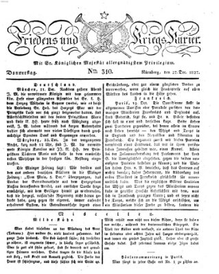 Der Friedens- u. Kriegs-Kurier (Nürnberger Friedens- und Kriegs-Kurier) Donnerstag 27. Dezember 1827