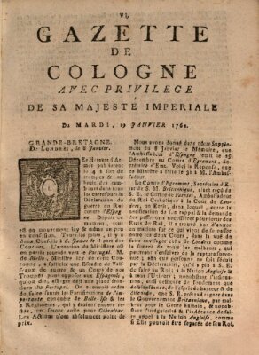 Gazette de Cologne Dienstag 19. Januar 1762