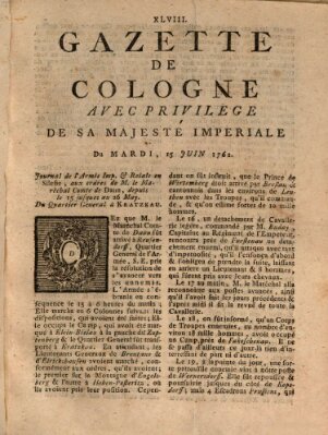 Gazette de Cologne Dienstag 15. Juni 1762