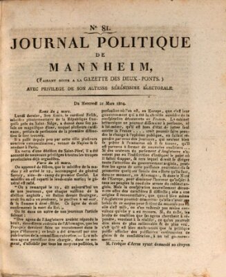 Journal politique de Mannheim (Gazette des Deux-Ponts) Mittwoch 21. März 1804