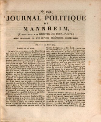 Journal politique de Mannheim (Gazette des Deux-Ponts) Donnerstag 12. April 1804