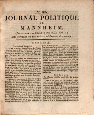 Journal politique de Mannheim (Gazette des Deux-Ponts) Dienstag 17. April 1804