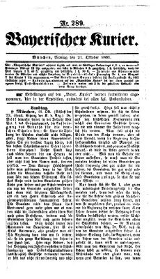Bayerischer Kurier Montag 21. Oktober 1861