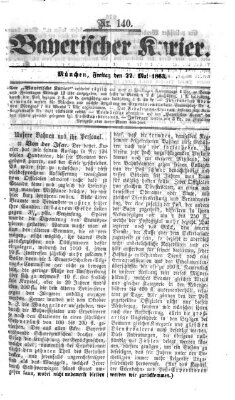 Bayerischer Kurier Freitag 22. Mai 1863