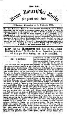 Neuer bayerischer Kurier für Stadt und Land Donnerstag 1. September 1864