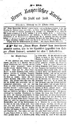 Neuer bayerischer Kurier für Stadt und Land Mittwoch 19. Oktober 1864