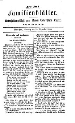 Neuer bayerischer Kurier für Stadt und Land Sonntag 25. Dezember 1864