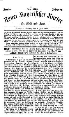 Neuer bayerischer Kurier für Stadt und Land Samstag 8. Juli 1865