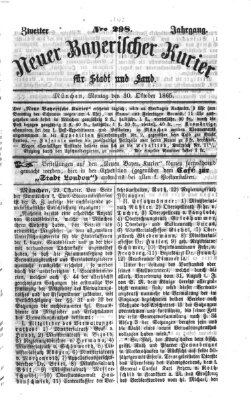 Neuer bayerischer Kurier für Stadt und Land Montag 30. Oktober 1865