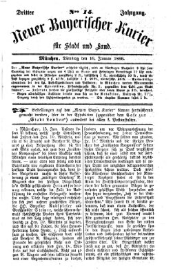 Neuer bayerischer Kurier für Stadt und Land Dienstag 16. Januar 1866