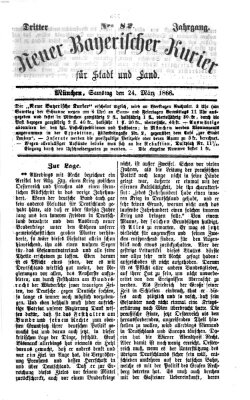 Neuer bayerischer Kurier für Stadt und Land Samstag 24. März 1866