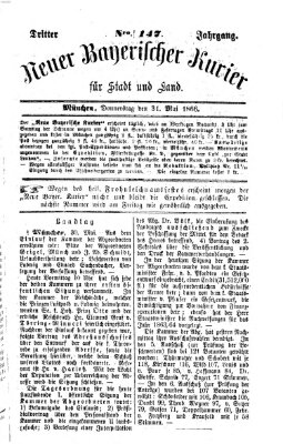 Neuer bayerischer Kurier für Stadt und Land Donnerstag 31. Mai 1866