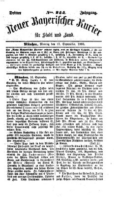 Neuer bayerischer Kurier für Stadt und Land Montag 17. September 1866