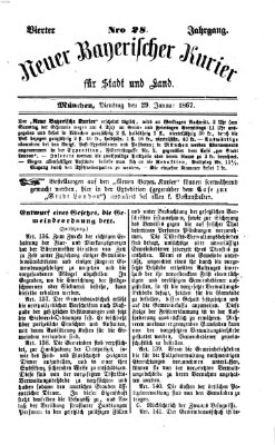 Neuer bayerischer Kurier für Stadt und Land Dienstag 29. Januar 1867