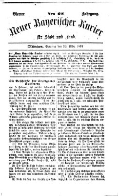 Neuer bayerischer Kurier für Stadt und Land Sonntag 10. März 1867