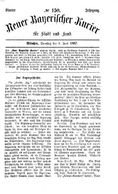 Neuer bayerischer Kurier für Stadt und Land Sonntag 2. Juni 1867
