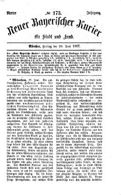 Neuer bayerischer Kurier für Stadt und Land Freitag 28. Juni 1867