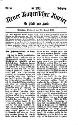Neuer bayerischer Kurier für Stadt und Land Mittwoch 28. August 1867