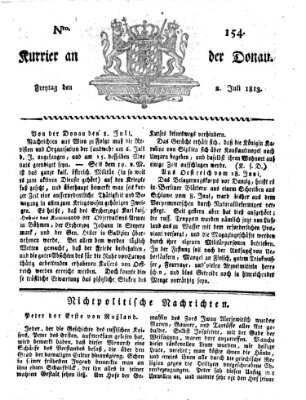 Kourier an der Donau (Donau-Zeitung) Freitag 2. Juli 1813