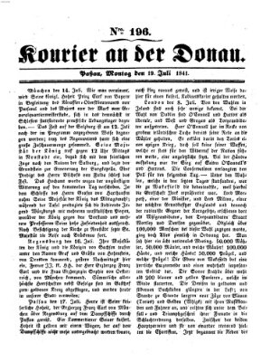 Kourier an der Donau (Donau-Zeitung) Montag 19. Juli 1841