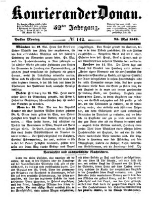 Kourier an der Donau (Donau-Zeitung) Montag 23. Mai 1842