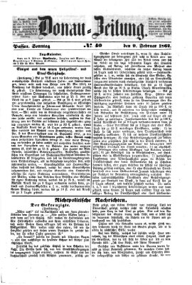 Donau-Zeitung Sonntag 9. Februar 1862