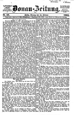 Donau-Zeitung Montag 22. Februar 1864