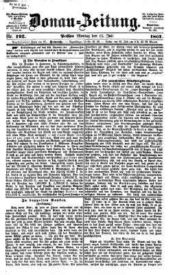 Donau-Zeitung Montag 15. Juli 1867