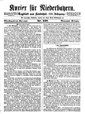 Kurier für Niederbayern Dienstag 22. Mai 1866