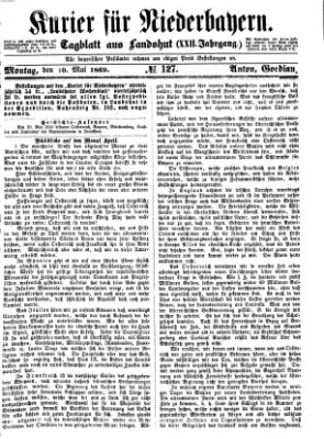 Kurier für Niederbayern Montag 10. Mai 1869