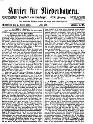 Kurier für Niederbayern Samstag 2. April 1870