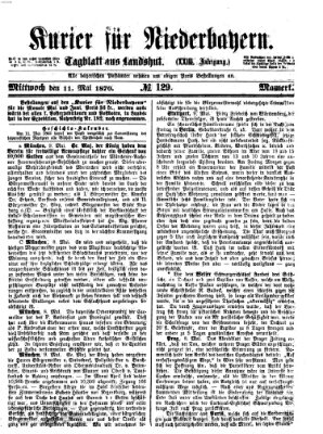 Kurier für Niederbayern Mittwoch 11. Mai 1870