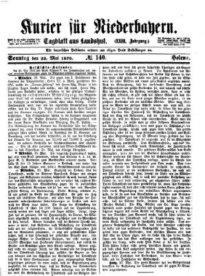 Kurier für Niederbayern Sonntag 22. Mai 1870