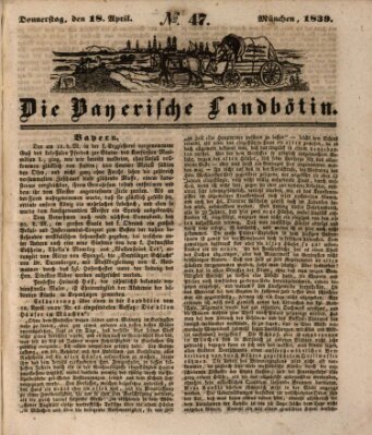 Bayerische Landbötin Donnerstag 18. April 1839