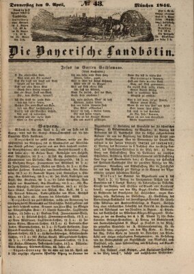 Bayerische Landbötin Donnerstag 9. April 1846