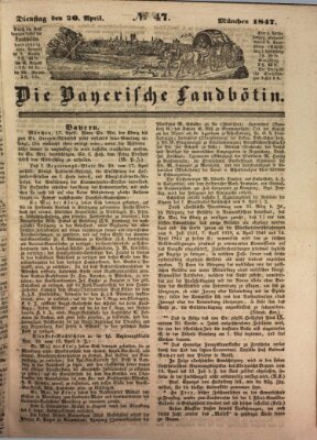 Bayerische Landbötin Dienstag 20. April 1847