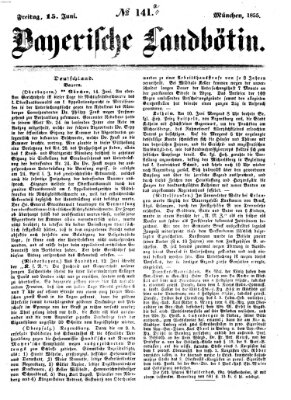 Bayerische Landbötin Freitag 15. Juni 1855
