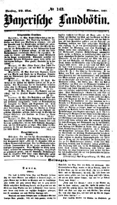 Bayerische Landbötin Dienstag 22. Mai 1860