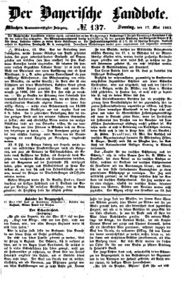 Der Bayerische Landbote Sonntag 17. Mai 1863