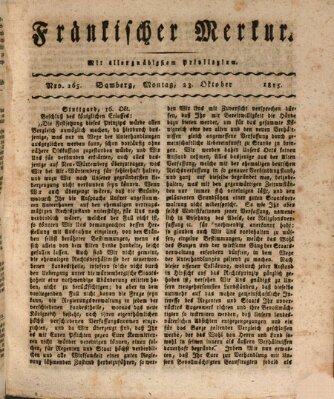 Fränkischer Merkur (Bamberger Zeitung) Montag 23. Oktober 1815