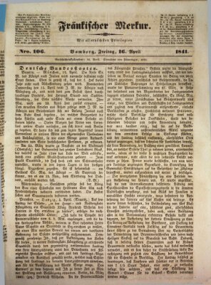 Fränkischer Merkur (Bamberger Zeitung) Freitag 16. April 1841